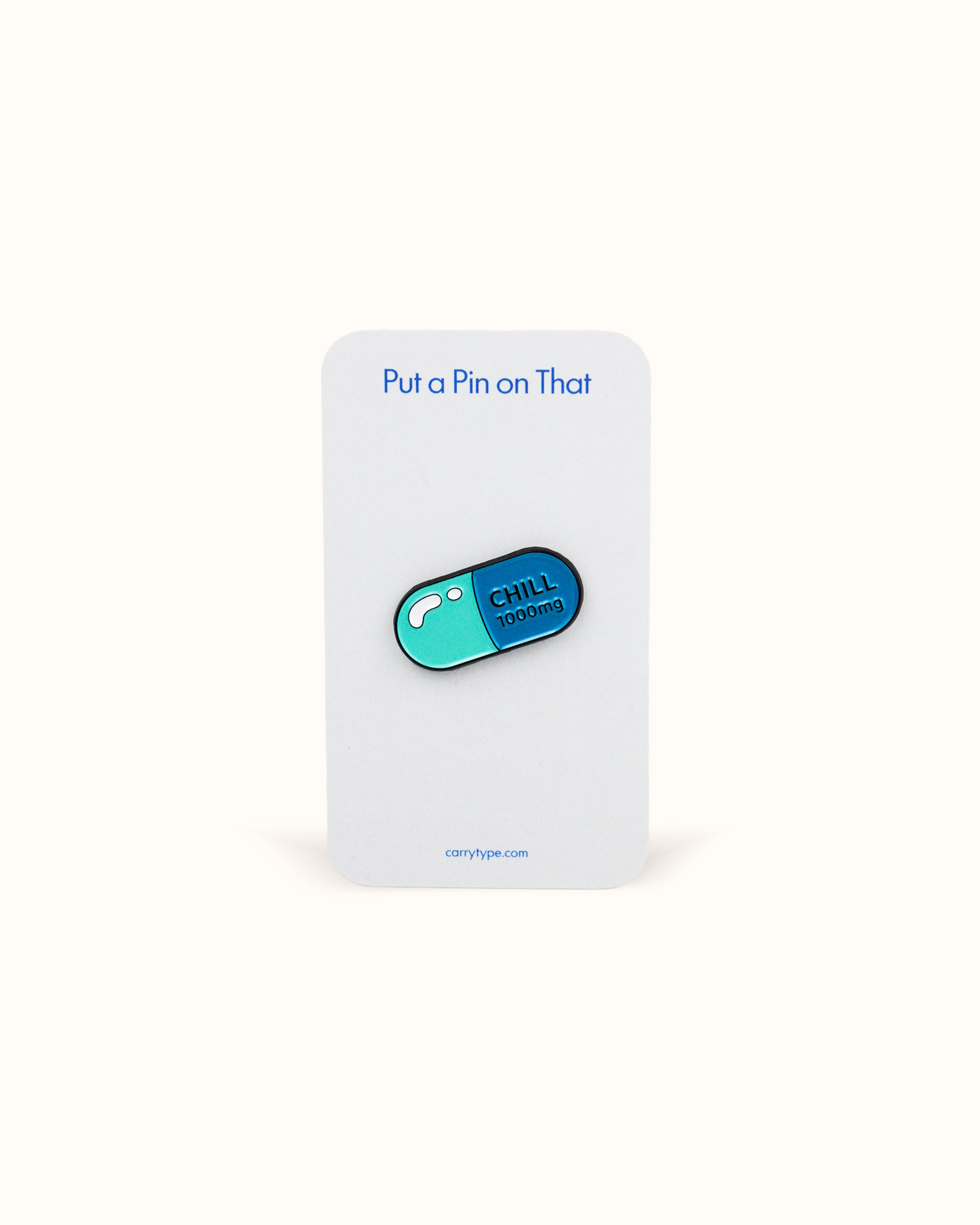 Chill Pill Enamel Pin