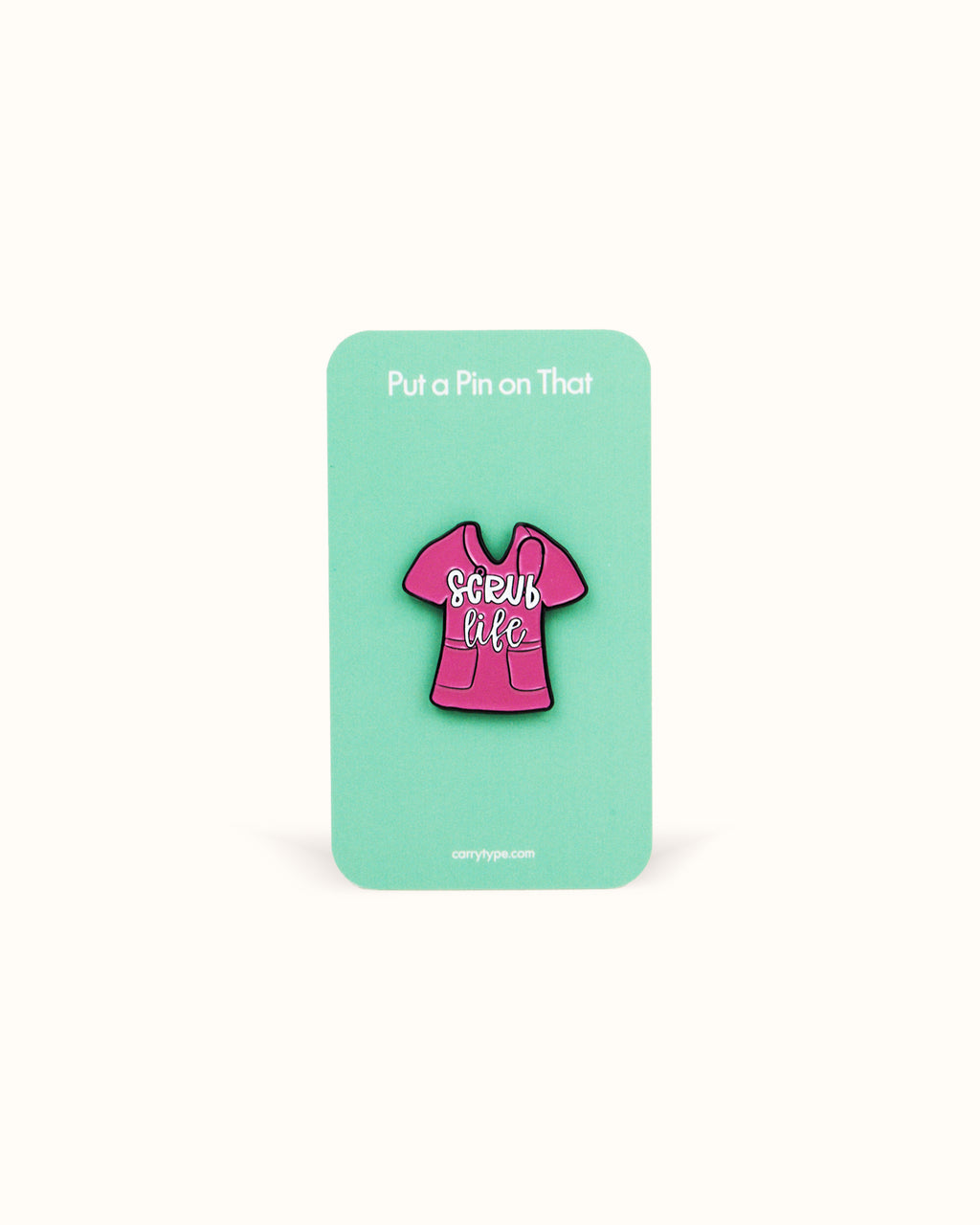 Scrub Life Enamel Pin