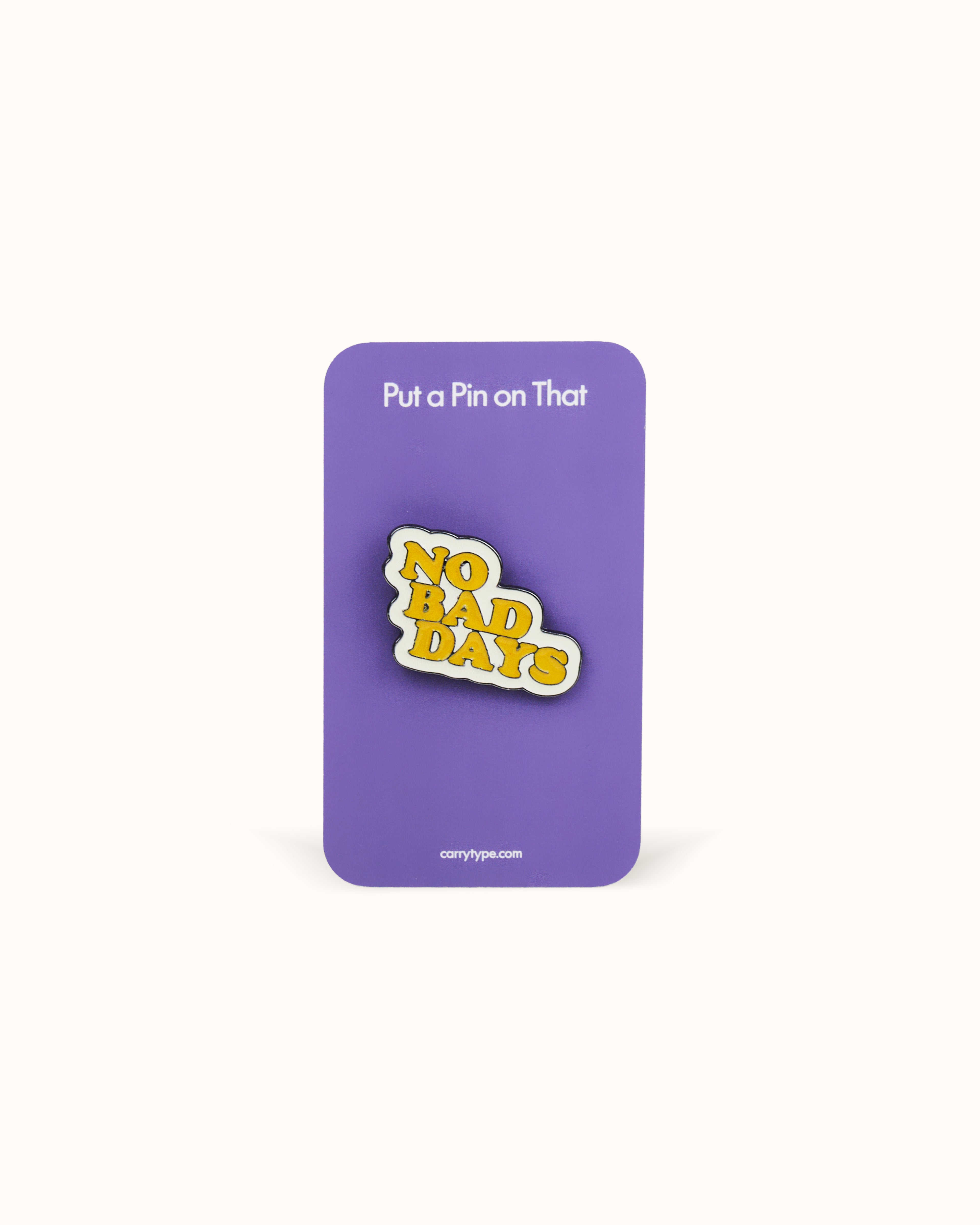 'No Bad Days' Enamel Pin